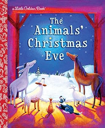 The Animals' Christmas Eve (Little Golden Book)
