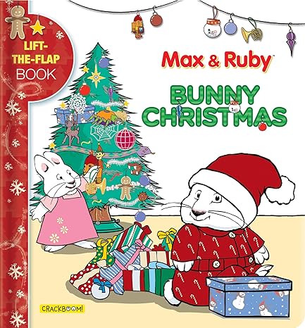 Max & Ruby: Bunny Christmas: Lift-the-Flap Book Board book