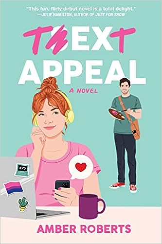 Text Appeal: A Novel