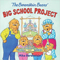 The Berenstain Bears' Big School Project