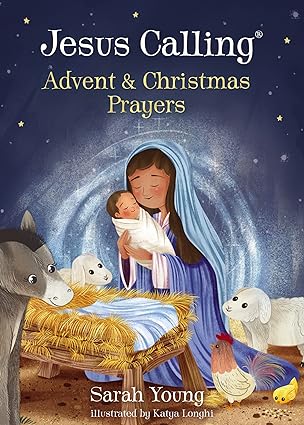 Jesus Calling Advent and Christmas Prayers