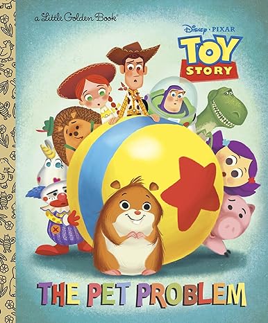 The Pet Problem (Disney/Pixar Toy Story) (Little Golden Book)