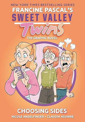 Sweet Valley Twins: Choosing Sides: (A Graphic Novel) (Paperback)
