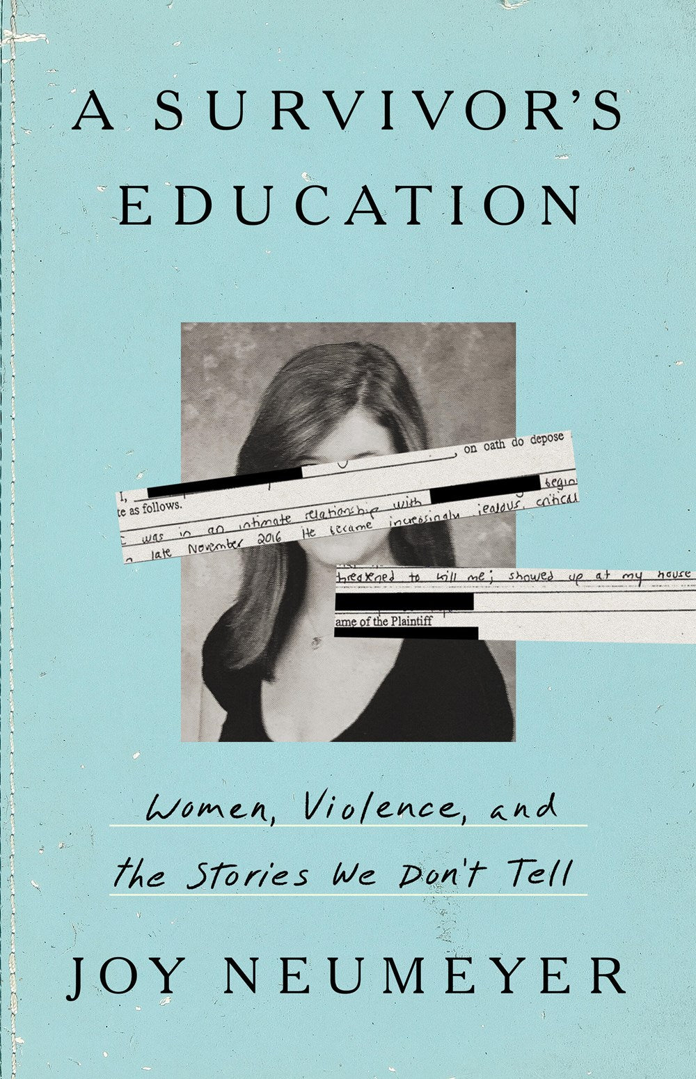 A Survivor's Education : Women, Violence, and the Stories We Don’t Tell