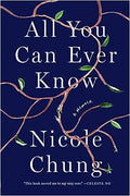All You Can Ever Know: A Memoir