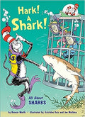 Hark! A Shark!: All About Sharks (Cat in the Hat's Learning Library) Hardcover