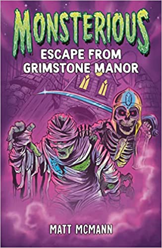 Escape from Grimstone Manor (Monsterious, Book 1) (Paperback)