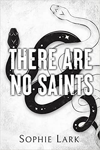 There Are No Saints: Illustrated Edition (Sinners Duet)