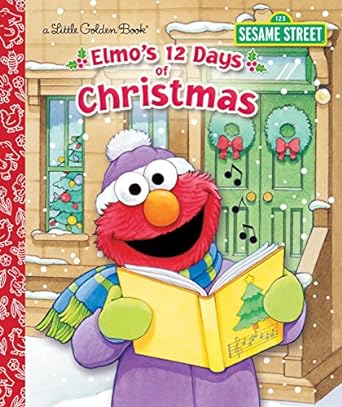 Elmo's 12 Days of Christmas (Little Golden Book)