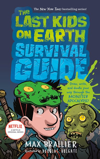 The Last Kids On Earth: Survival Guide