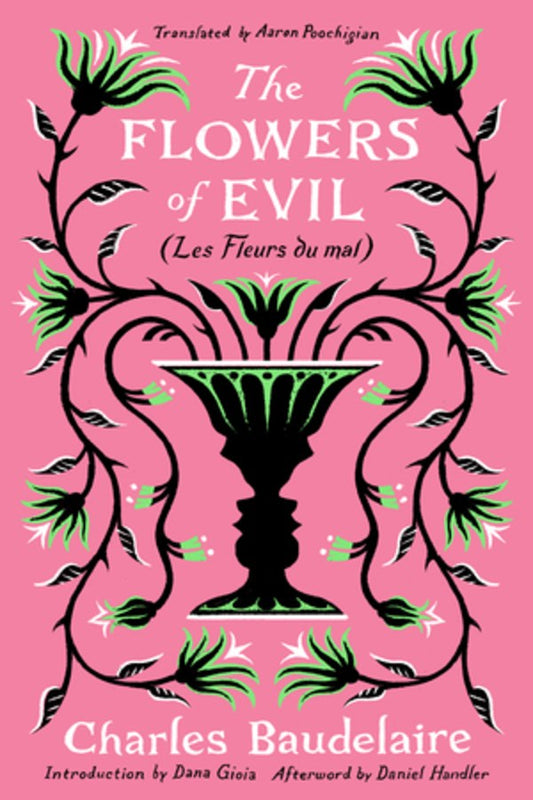 The Flowers Of Evil:(Les Fleurs Du Mal)