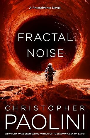 Fractal Noise: A Fractalverse Novel (Hardcover)