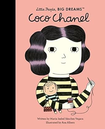 Coco Chanel (Volume 1) (Little People, BIG DREAMS, 1)