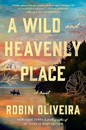 A Wild And Heavenly Place