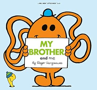 My Brother and Me (Mr. Men and Little Miss)