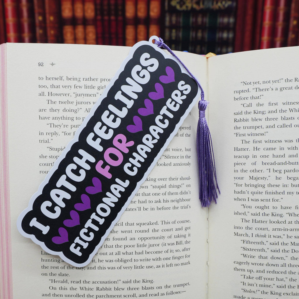 I Catch Feelings For Fictional Characters Bookmark