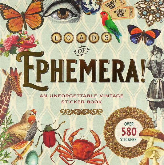 Sticker Book - Loads of Ephemera (580 stickers)