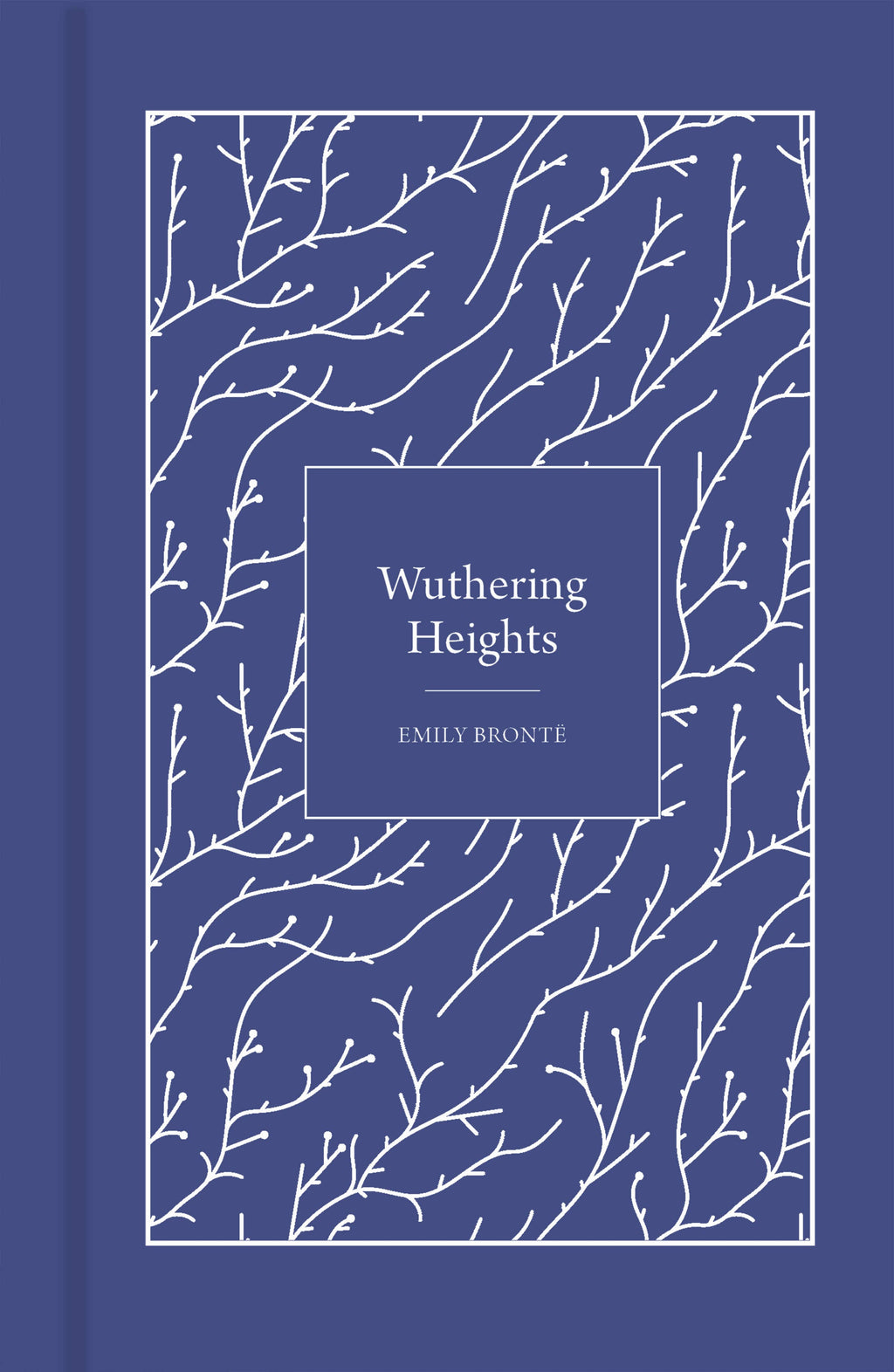 Wuthering Heights by Emily Brontë (Signature Clothbound Edition)