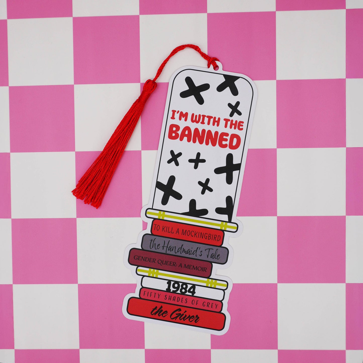 I’m With the Banned Bookmark