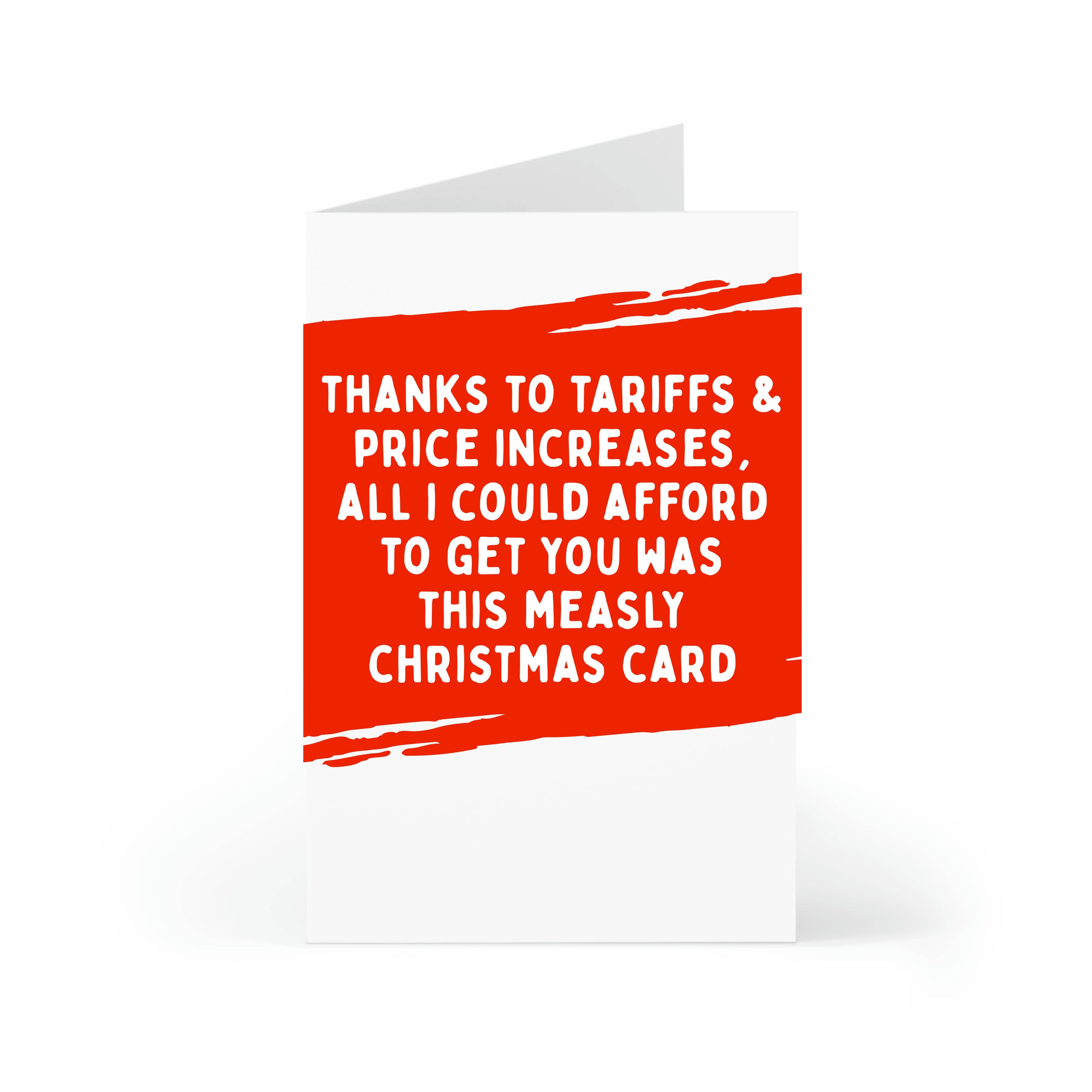 Greeting Card - Thanks to Tariffs