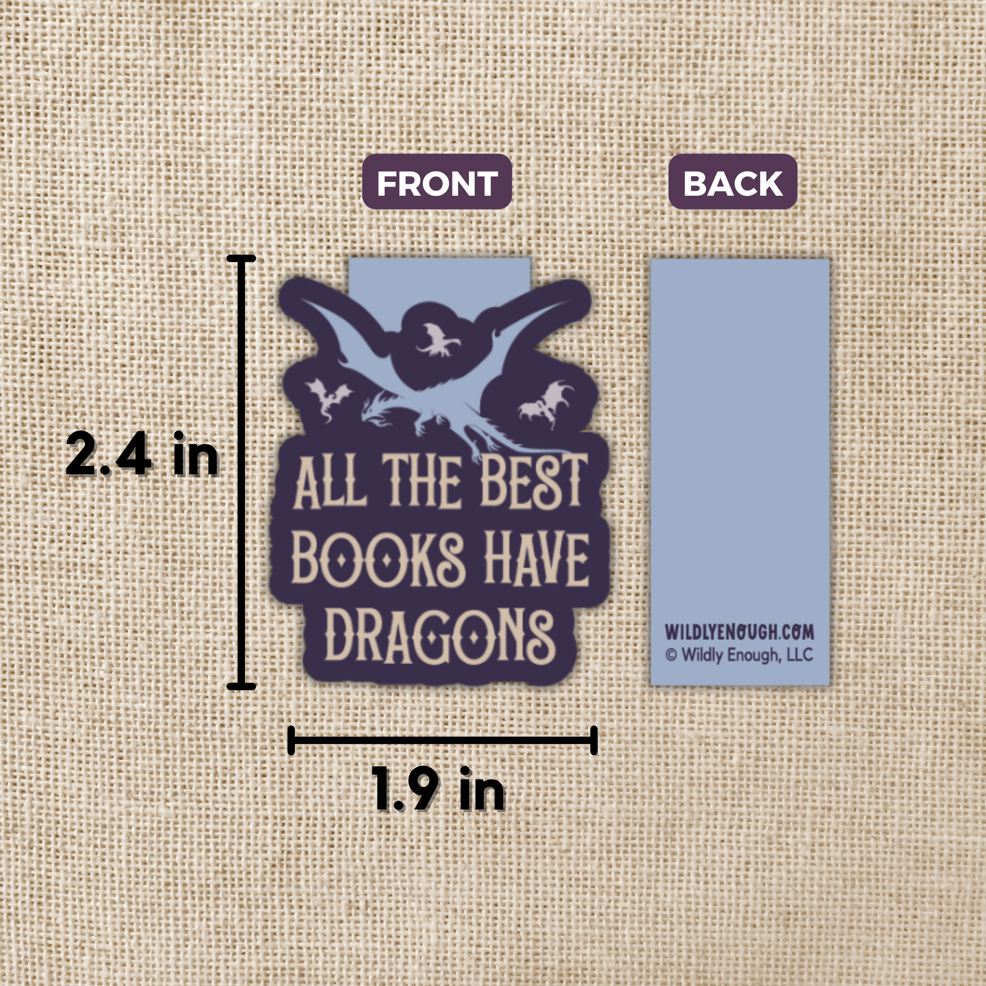 Magnetic Bookmark - All The Best Books Have Dragons