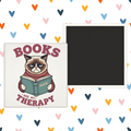 Books Are My Therapy Magnet