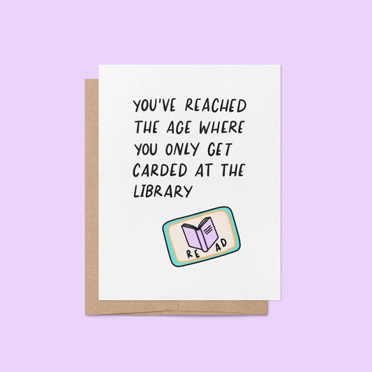 Greeting Card - Only Get Carded at the Library