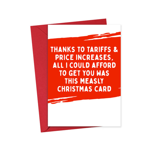 Greeting Card - Thanks to Tariffs