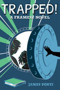 Trapped! by James Ponti: Paperback; 400 pages / English