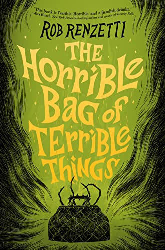 The Horrible Bag of Terrible Things #1 (The Horrible Series)