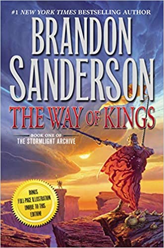 The Way of Kings: Book One of the Stormlight Archive (The Stormlight Archive, 1)