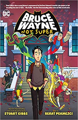 Bruce Wayne: Not Super