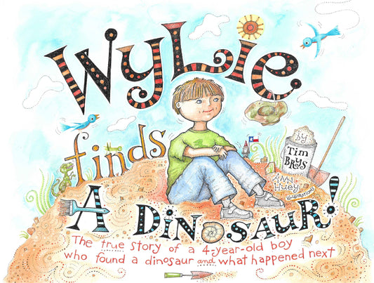 Wylie Finds a Dinosaur