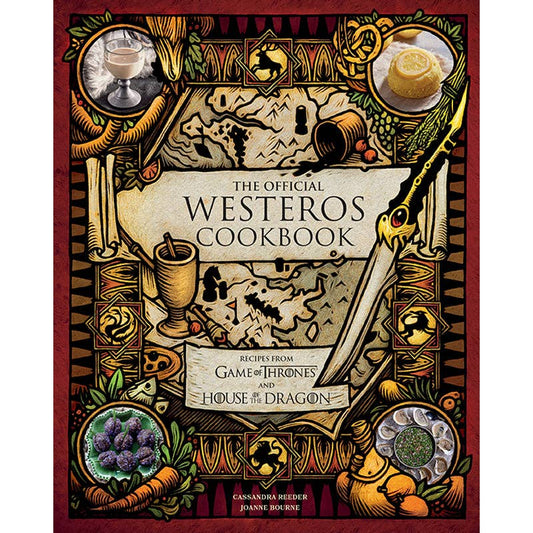 Official Westeros Cookbook: Recipes from GoT