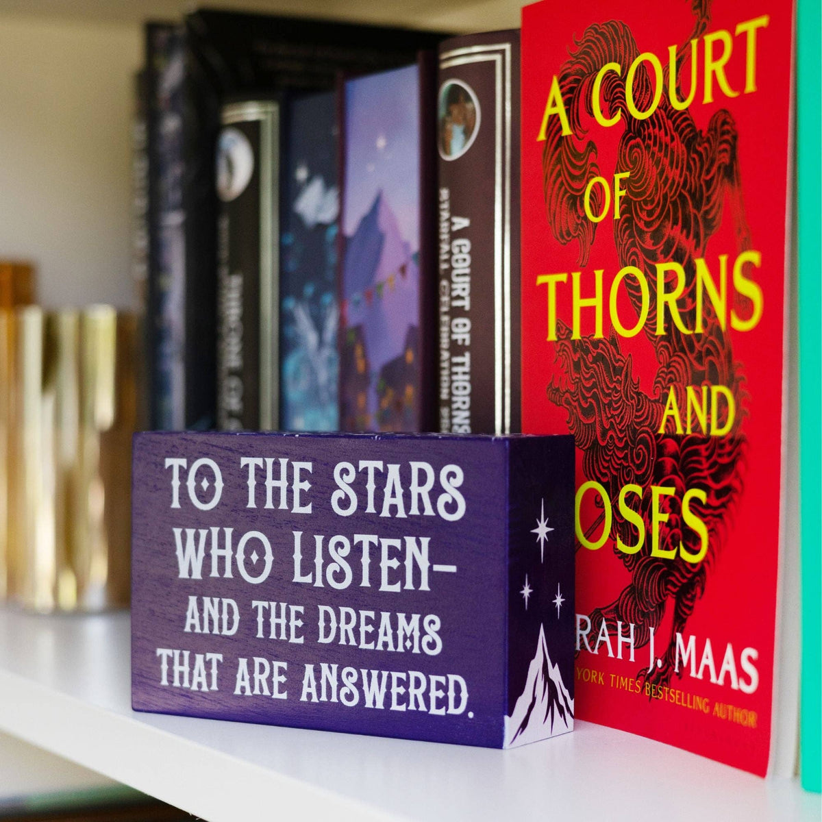 To the Stars Who Listen Bookshelf Sign | ACOTAR