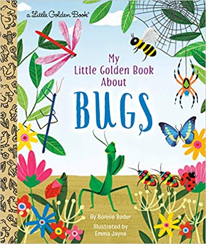 My Little Golden Book About Bugs (My Little Golden Book)