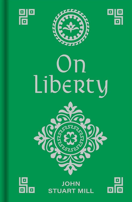 On Liberty (The Great Philosophers)