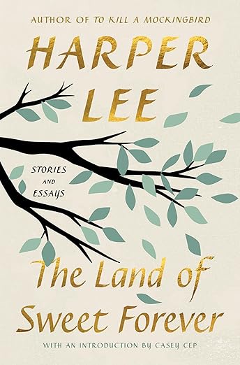 The Land of Sweet Forever: Stories and Essays