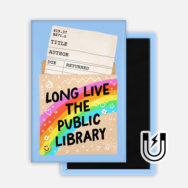 Long Live The Public Library Magnet