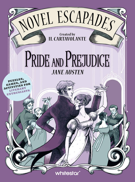 Pride and Prejudice: Puzzles & Games for Avid Readers