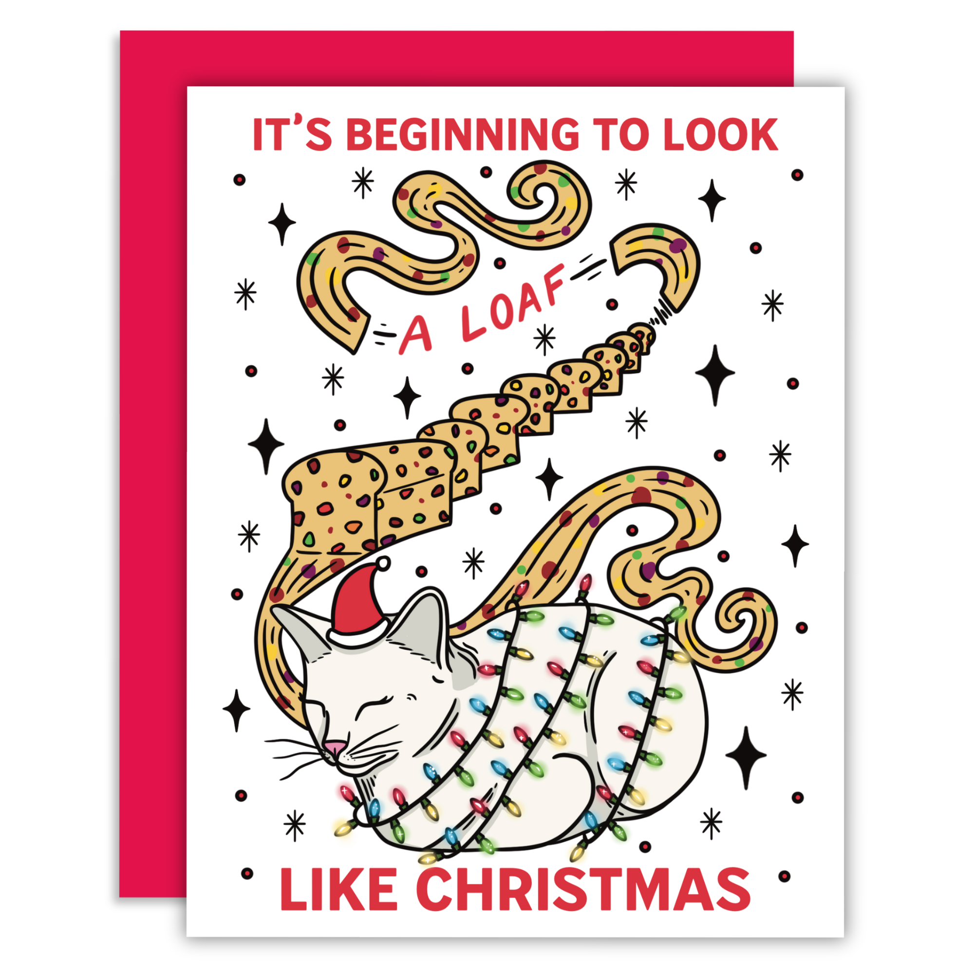 Greeting Card - It's Beginning To Look A Loaf Like Christmas