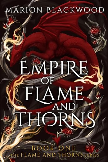 Empire of Flame and Thorns