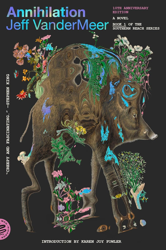 Annihilation (Special 10th Anniversary Edition)