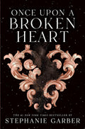 Once Upon a Broken Heart (Once Upon a Broken Heart, 1) Paperback