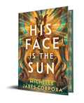 His Face Is the Sun