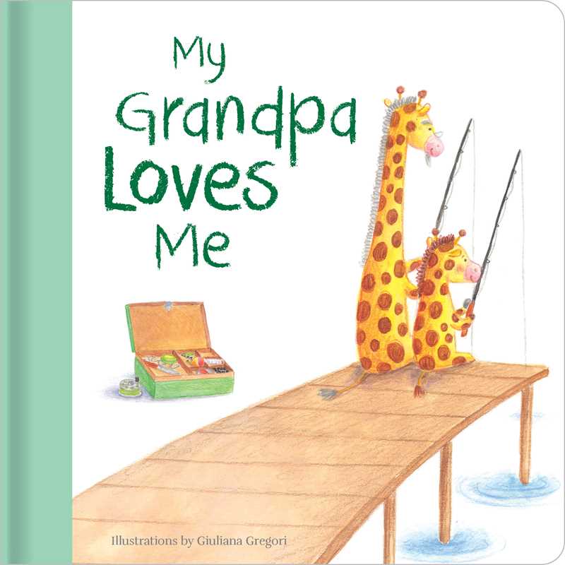 My Grandpa Loves Me by: Hardcover; 8 pages / English