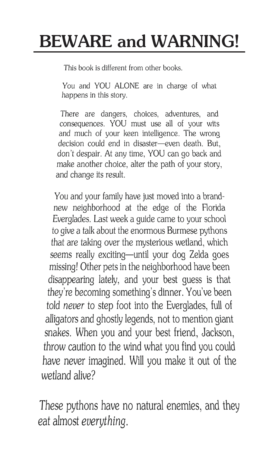 Snake Invasion - Choose Your Own Adventure