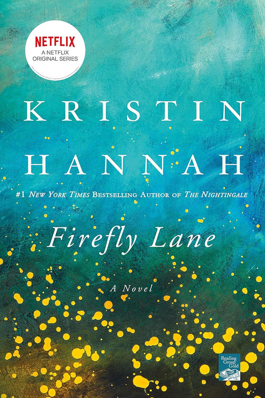 Firefly Lane: A Novel Paperback