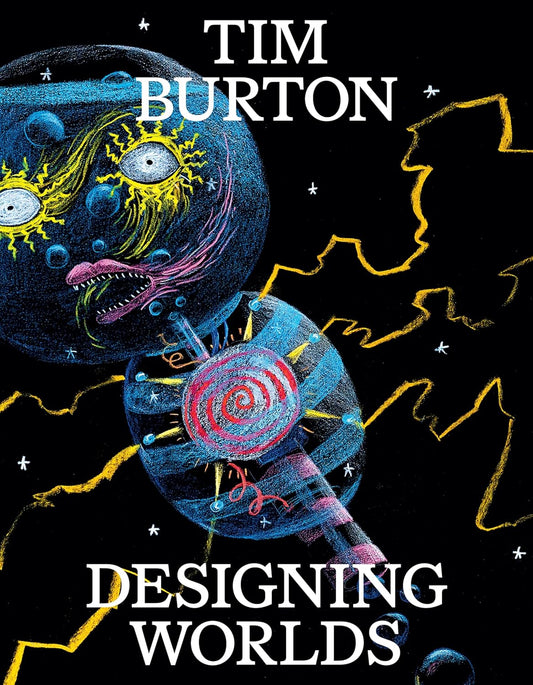 Tim Burton: Designing Worlds (Paperback)