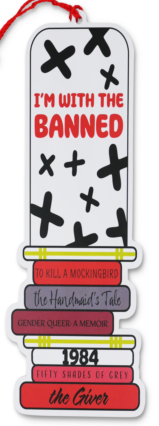I’m With the Banned Bookmark